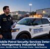 How Mobile Patrol Security Services Deter Crime Across Montgomery Industrial Sites